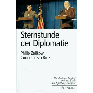 Philip Zelikow - Gebraucht Sternstunde Der Diplomatie - Preis Vom 28.04.2024 04:54:08 H