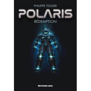 Philippe Tessier - Gebraucht Rédemption - Polaris: Polaris - Preis Vom 14.05.2024 04:49:28 H
