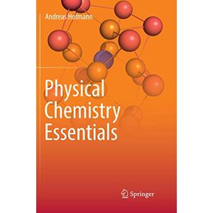 Physical Chemistry Essentials Andreas Hofmann Taschenbuch Paperback Xv Englisch