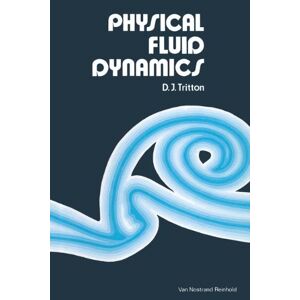 Physikalische Fluiddynamik (die Moderne Universität In Physik Serie)