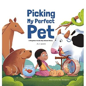 Picking My Perfect Pet (bugaboo Creek Day School Story A) Von Drehbuch, A.l.