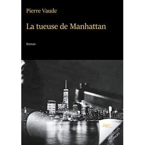 Pierre Vaude - Gebraucht La Tueuse De Manhattan - Preis Vom 27.04.2024 04:56:19 H