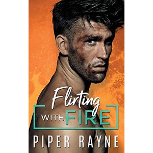 Piper Rayne - Gebraucht Flirting With Fire (blue Collar Brothers, Band 1) - Preis Vom 14.05.2024 04:49:28 H