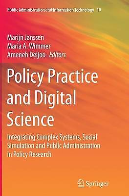 Policy Practice And Digital Science Integrating Complex Systems, Social Sim 3461