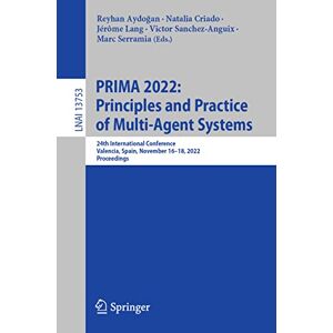 Prima 2022: Prinzipien Und Praxis Von Multiagentensystemen: 24. International C