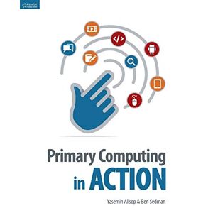 Primary Computing In Action Von Yasemin Allsop (englisch) Taschenbuch Buch