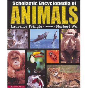 Pringle, Laurence P. - Gebraucht Scholastic Encyclopedia Of Animals - Preis Vom 28.04.2024 04:54:08 H