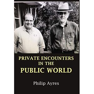 Private Begegnungen In Der öffentlichen Welt Von Philip Ayres (englisch) Hardcover-buch