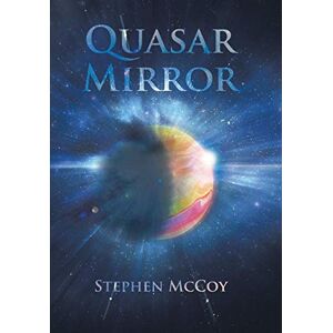 Quasarspiegel Von Stephen Mccoy