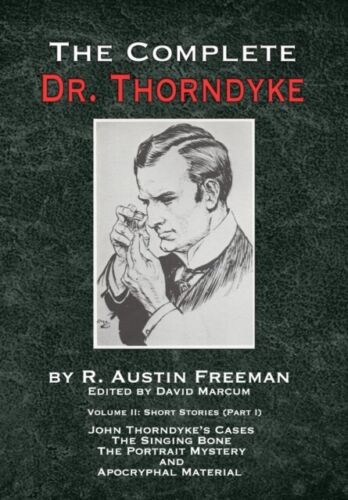 R Austin Freeman The Complete Dr. Thorndyke - Volume 2 (gebundene Ausgabe)