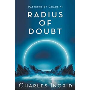 Radius Des Zweifels Von Ingrid, Charles