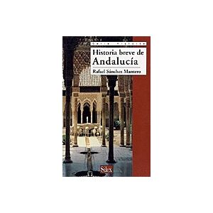 Rafael Sánchez Mantero - Gebraucht Historia Breve De Andalucía (serie Historia) - Preis Vom 27.04.2024 04:56:19 H
