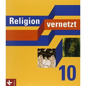 Ralph Reinhardt - Gebraucht Religion Vernetzt: 10. Schuljahr - Schülerbuch - Preis Vom 13.05.2024 04:51:39 H