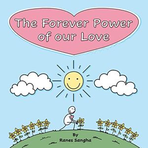Ranes Sangha - The Forever Power Of Our Love