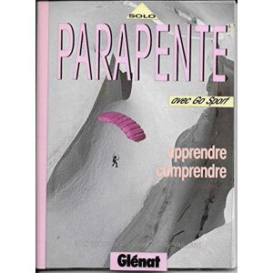 Raphael Vaillant - Gebraucht Parapente (glen.bx Livres) - Preis Vom 26.04.2024 05:02:28 H