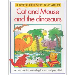Ray Gibson - Gebraucht Cat And Mouse And The Dinosaurs (usborne First Steps To Reading) - Preis Vom 09.05.2024 04:53:29 H