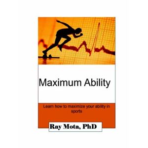 Ray Mota - Maximum Ability