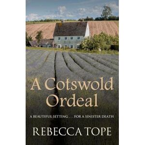 Rebecca Tope - Gebraucht A Cotswold Ordeal (cotswold Mysteries) - Preis Vom 07.05.2024 04:51:04 H