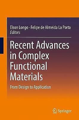 Recent Advances In Complex Functional Materials From Design To Application 3626