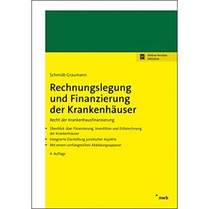Rechnungslegung Und Finanzierung Der Krankenhäuser, Anke Schmidt-graumann