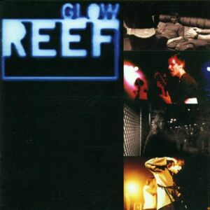 Reef - Gebraucht Glow - Preis Vom 03.05.2024 04:54:52 H