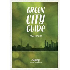 Reflecta - Gebraucht Green City Guide Frankfurt - Preis Vom 27.04.2024 04:56:19 H