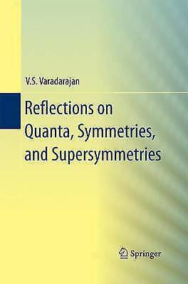 Reflections On Quanta, Symmetries, And Supersymmetries 2832