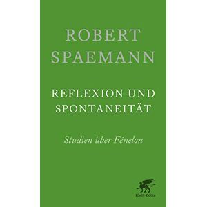 Reflexion Und Spontaneität|robert Spaemann|broschiertes Buch|deutsch
