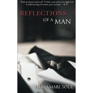 Reflexionen Eines Mannes Von Mr Amari Soul (englisch) Taschenbuch Buch