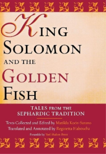 Reginetta Haboucha King Solomon And The Golden Fish (gebundene Ausgabe)