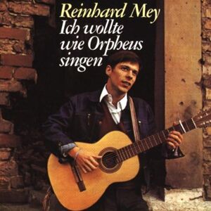 Reinhard Mey - Gebraucht Ich Wollte Wie Orpheus Singen - Preis Vom 29.04.2024 04:59:55 H