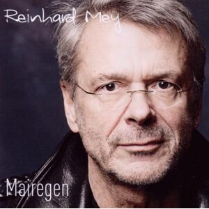Reinhard Mey - Gebraucht Mairegen - Preis Vom 29.04.2024 04:59:55 H