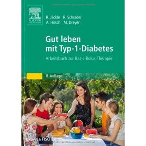 Renate Jäckle - Gebraucht Gut Leben Mit Typ-1-diabetes: Arbeitsbuch Zur Basis-bolus-therapie - Preis Vom 28.04.2024 04:54:08 H