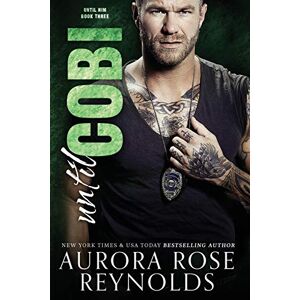 Reynolds, Aurora Rose - Gebraucht Until Cobi - Preis Vom 13.05.2024 04:51:39 H