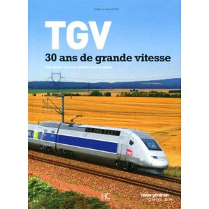Rgcv - Gebraucht Tgv 30 Ans De Grande Vitesse : Des Savoir-faire Au Service D'un Système - Preis Vom 28.04.2024 04:54:08 H