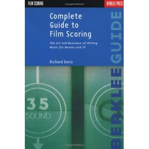 Richard Davis - Gebraucht Complete Guide To Film Scoring - Preis Vom 30.04.2024 04:54:15 H