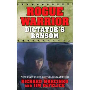 Richard Marcinko - Gebraucht Rogue Warrior: Dictator's Ransom - Preis Vom 09.05.2024 04:53:29 H