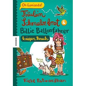 Rieke Patwardhan - Gebraucht Fräulein Schmalzbrot Und Billie Ballonfahrer Kriegen Besuch - Preis Vom 28.04.2024 04:54:08 H