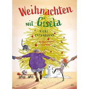Rieke Patwardhan - Gebraucht Weihnachten Mit Gisela: Liebevoll Schräge Weihnachtsgeschichte Ab 4 - Preis Vom 12.05.2024 04:50:34 H