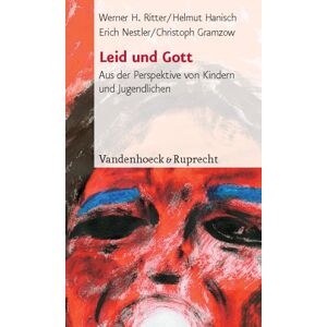 Ritter, Werner H. - Gebraucht Leid Und Gott. Aus Der Perspektive Von Kindern Und Jugendlichen - Preis Vom 06.05.2024 04:58:55 H