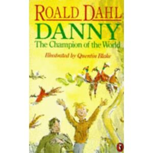 Roald Dahl - Gebraucht Danny, The Champion Of The World - Preis Vom 14.05.2024 04:49:28 H