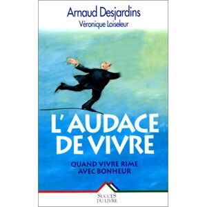 Robert Desjardins - Gebraucht L'audace De Vivre - Preis Vom 30.04.2024 04:54:15 H