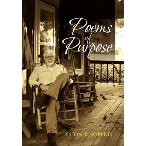 Roberts, Eston E. - Poems Of Purpose