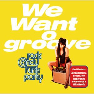 Rock Candy Funk Party - Gebraucht We Want Groove - Preis Vom 28.04.2024 04:54:08 H