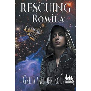 Rol, Greta Van Der - Rescuing Romila