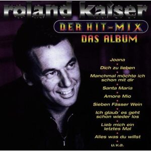 Roland Kaiser - Gebraucht Der Hit-mix-das Album - Preis Vom 25.04.2024 05:08:43 H