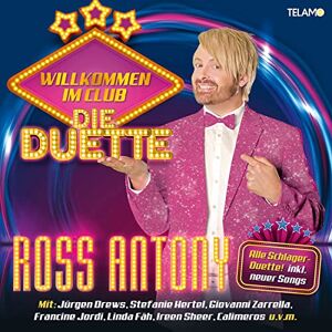 Ross Antony - Gebraucht Willkommen Im Club:die Duette - Preis Vom 29.04.2024 04:59:55 H