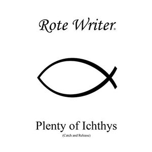 Rote Writer - Plenty Of Icthys: Catch And Release