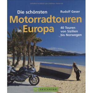 Rudolf Geser - Gebraucht Die Schönsten Motorradtouren In Europa: 40 Touren Von Sizilien Bis Norwegen - Preis Vom 28.04.2024 04:54:08 H