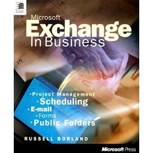 Russell Borland - Gebraucht Microsoft Exchange In Business - Preis Vom 23.04.2024 05:00:15 H